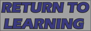 Return to Learning